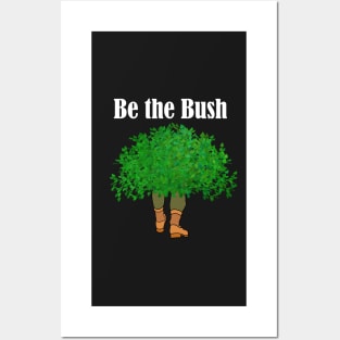 Be the Bush Camper Shirt T-Shirts for Gamer Posters and Art